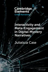 Interactivity and Meta-Engagement in Digital Mystery Narratives