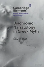 Diachronic Narratology in Greek Myth