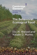 The Behavioral Ecology of Food