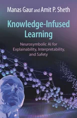 Knowledge-Infused Learning