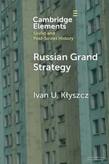 Russian Grand Strategy