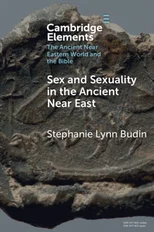 Sex and Sexuality in the Ancient Near East