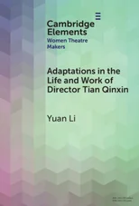 Adaptations in the Life and Work of Director Tian Qinxin