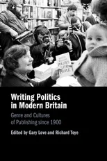 Writing Politics in Modern Britain