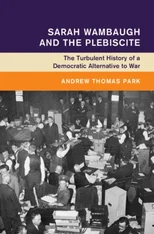 Sarah Wambaugh and the Plebiscite