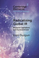 Radicalizing Global IR