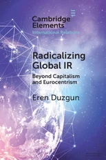 Radicalizing Global IR