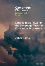 Language as Power in the Language Teacher Education Ecosystem