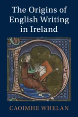 The Origins of English Writing in Ireland