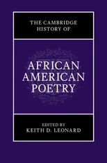 The Cambridge History of African American Poetry