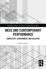 Mess and Contemporary Performance