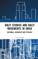 Dalit Studies and Dalit Movements in India