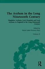 The Asylum in the Long Nineteenth Century