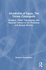 Alexandria of Egypt, The Divine Cosmopolis