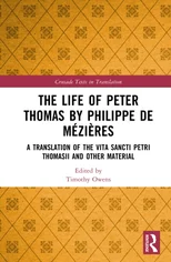 The Life of Peter Thomas by Philippe de Mezieres