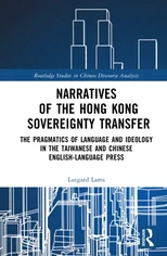 Narratives of the Hong Kong Sovereignty Transfer