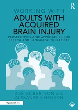 Working with Adults with Acquired Brain Injury