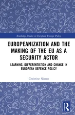 Europeanization and the Making of the EU as a Security Actor