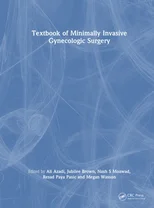Textbook of Minimally Invasive Gynecologic Surgery
