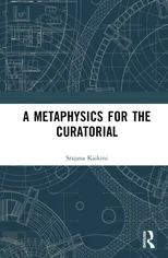 A Metaphysics for the Curatorial