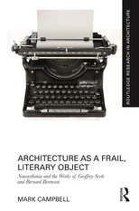 Architecture as a Frail, Literary Object