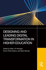 Designing and Leading Digital Transformation in Higher Education