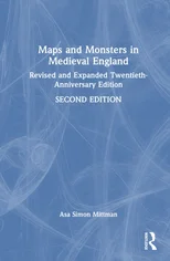 Maps and Monsters in Medieval England