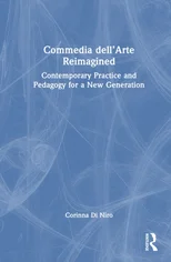 Commedia dell’Arte Reimagined