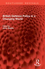British Defence Policy in a Changing World