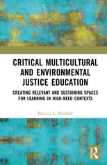 Critical Multicultural and Environmental Justice Education