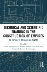 Technical and Scientific Training in the Construction of Empires
