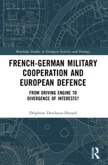 French-German Military Cooperation and European Defence