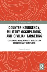 Counterinsurgency, Military Occupations, and Civilian Targetting