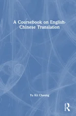 A Coursebook on English-Chinese Translation