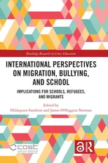 International Perspectives on Migration, Bullying, and School