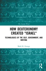 How Deuteronomy Created "Israel"