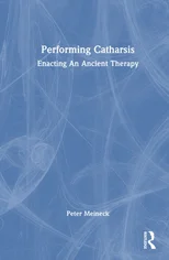 Performing Catharsis