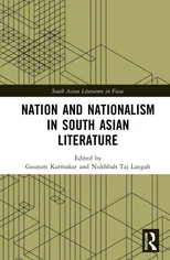 Nation and Nationalism in South Asian Literature