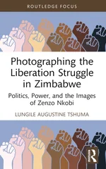 Photographing the Liberation Struggle in Zimbabwe