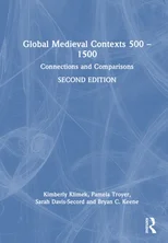 Global Medieval Contexts 500 – 1500