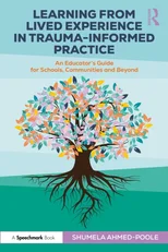 Learning from Lived Experience in Trauma-Informed Practice