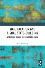 War, Taxation and Fiscal State-Building