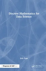 Discrete Mathematics for Data Science