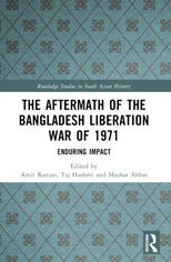 The Aftermath of the Bangladesh Liberation War of 1971