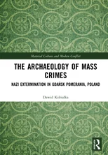 The Archaeology of Mass Crimes