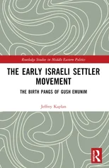The Early Israeli Settler Movement