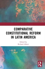 Comparative Constitutional Reform in Latin America