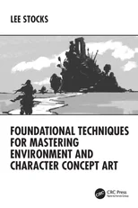 Foundational Techniques for Mastering Environment and Character Concept Art