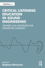Critical Listening Education in Sound Engineering