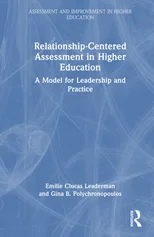 Relationship-Centered Assessment in Higher Education